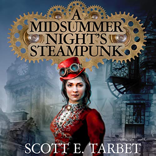 A Midsummer Night's Steampunk