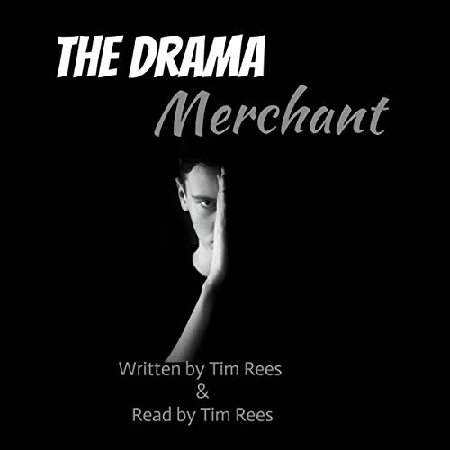 The Drama Merchant by Tim Rees