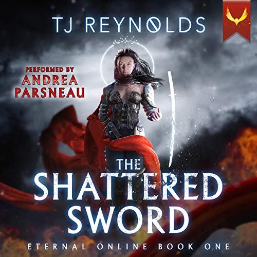 Shattered Sword (A LitRPG Adventure)