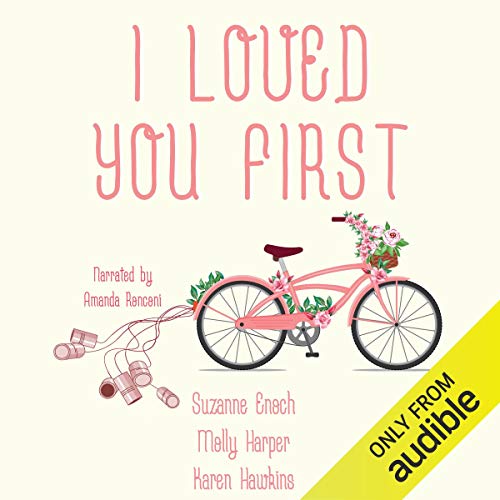 I Loved You First by Molly Harper