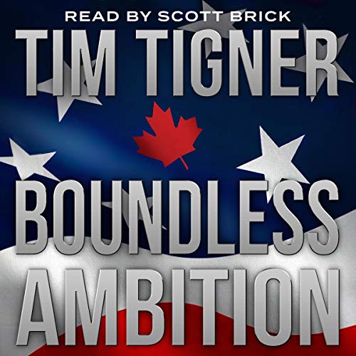 Boundless Ambition by Tim Tigner