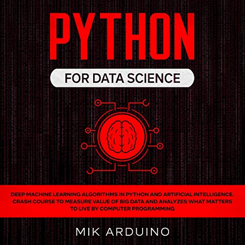Python for Data Science by Mik Arduino