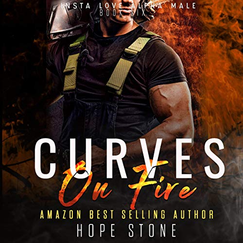 Curves on Fire: A Firefighter Curvy Woman Romance