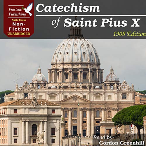 The Catechism of St. Pius X