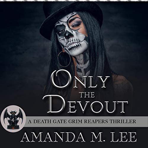 Only the Devout by Amanda M. Lee