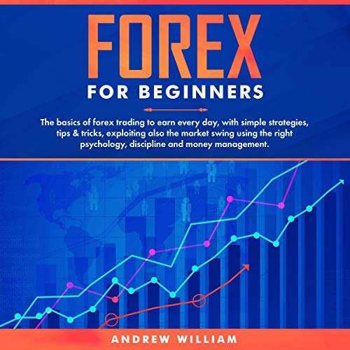 Forex for Beginners by Andrew William