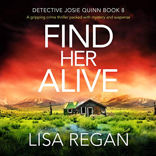 Find Her Alive: A Gripping Crime Thriller Packed with Mystery and Suspense