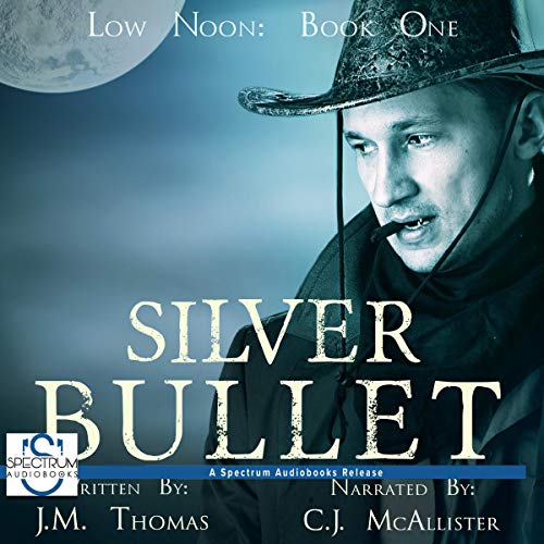 Silver Bullet by J. M. Thomas