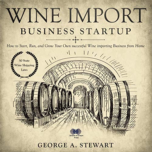 Wine Import Business Startup