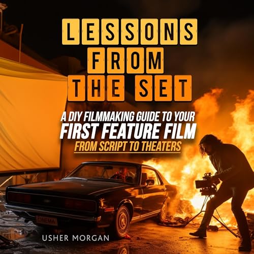 Lessons from the Set by Usher Morgan