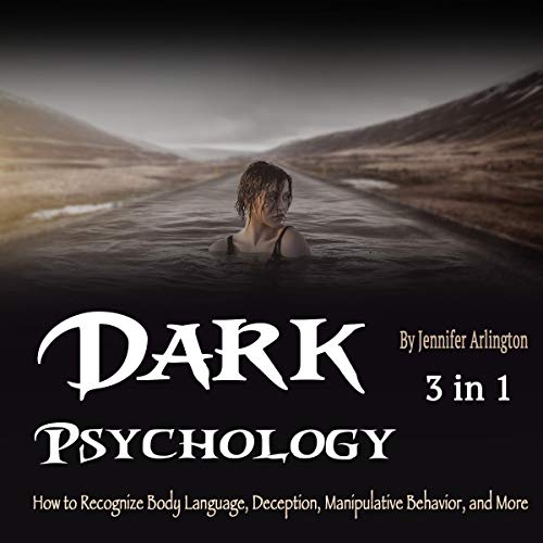 Dark Psychology: 3 in 1