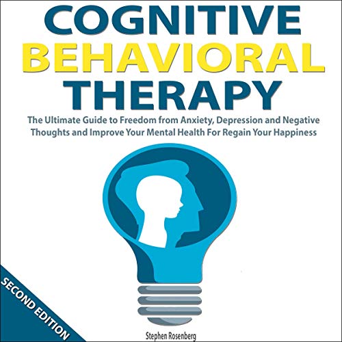 Cognitive Behavioral Therapy: Second Edition