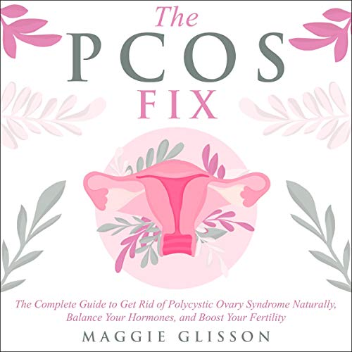 The PCOS Fix by Maggie Glisson