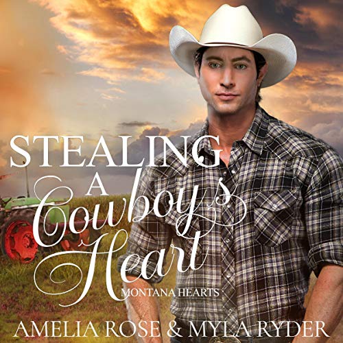 Stealing a Cowboy's Heart