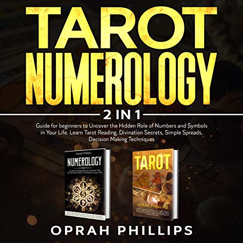 Tarot, Numerology by Oprah Phillips