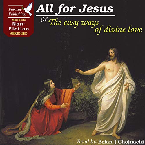 All for Jesus by Frederick William Faber