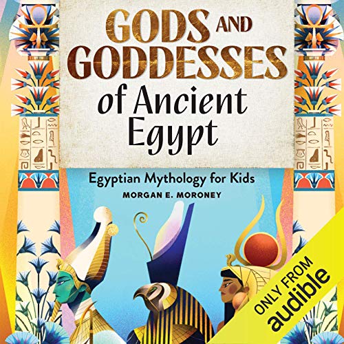 Gods and Goddesses of Ancient Egypt