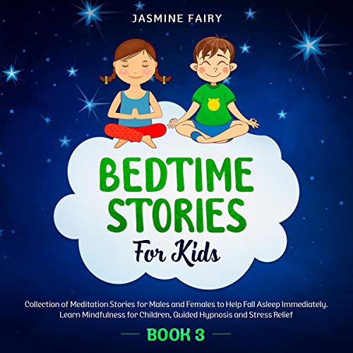 Bedtime Stories for Kids, Book 3