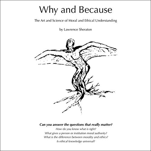 Why and Because by Lawrence Sheraton