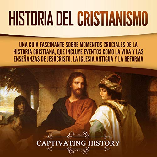 Historia del Cristianismo [History of Christianity]