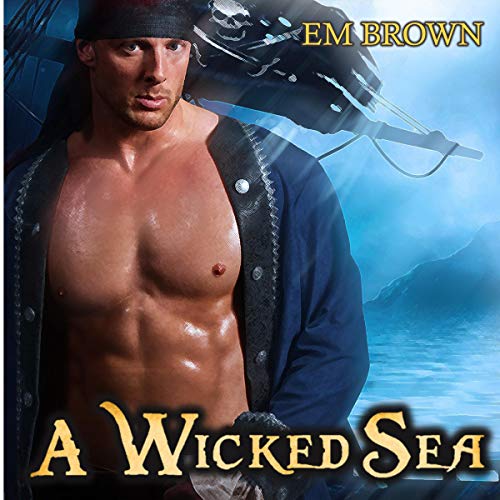 A Wicked Sea by Em Brown