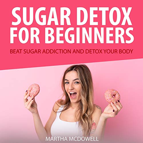 Sugar Detox for Beginners
