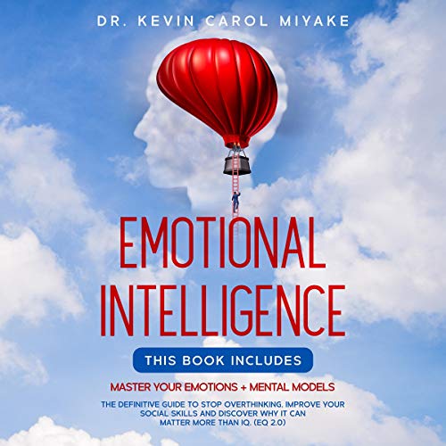 Emotional Intelligence: 2 Books in 1