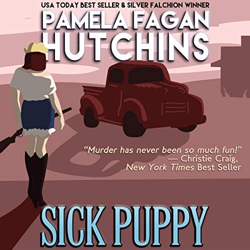 Sick Puppy: A Maggie Killian Texas-to-Wyoming Mystery