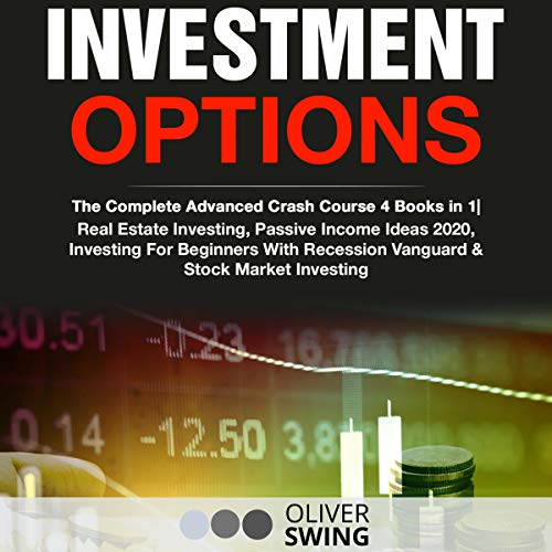 Investment Options: The Complete Advanced Crash Course