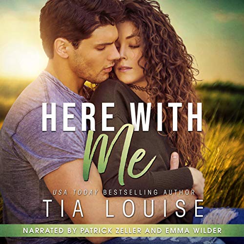 Here with Me by Tia Louise
