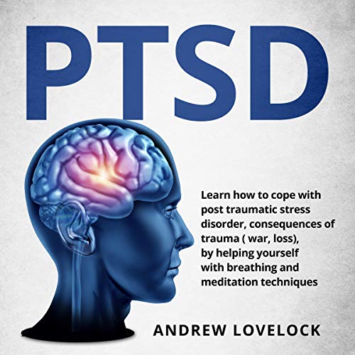 PTSD by Andrew Lovelock