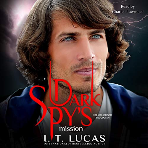 Dark Spy's Mission by I. T. Lucas