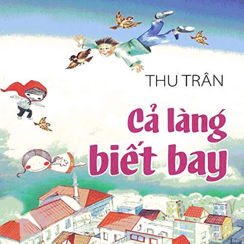 Ca Lang Biet Bay by Thu Tran