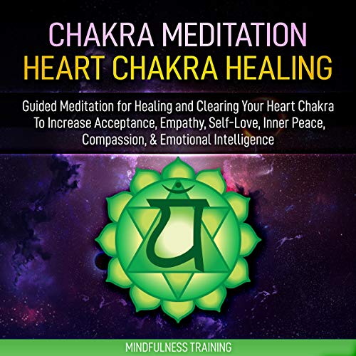 Chakra Meditation: Heart Chakra Healing