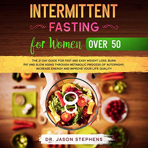 Intermittent Fasting for Women Over 50