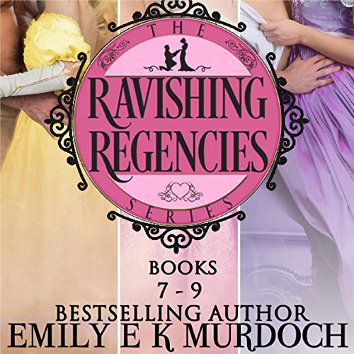 Ravishing Regencies: Books 7-9