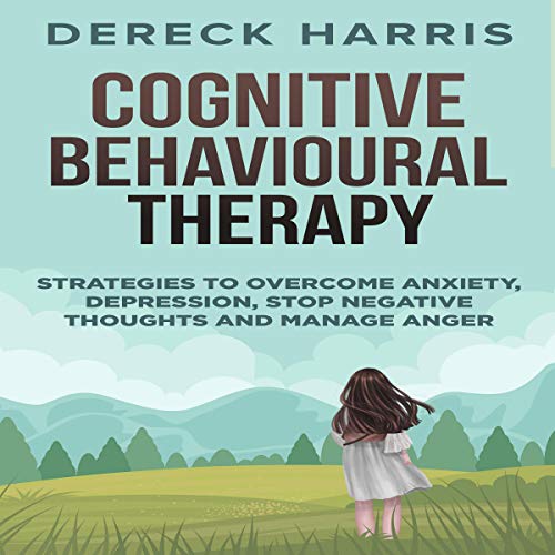 Cognitive Behavioral Therapy by Dereck Harris
