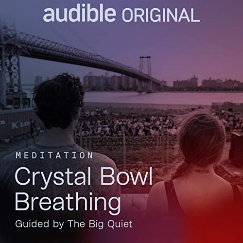 Crystal Bowl Breathing