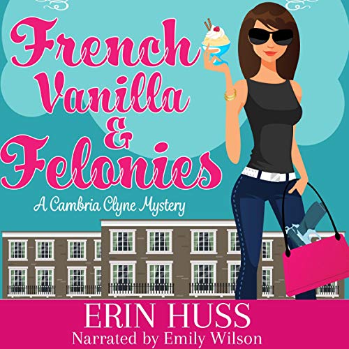 French Vanilla & Felonies