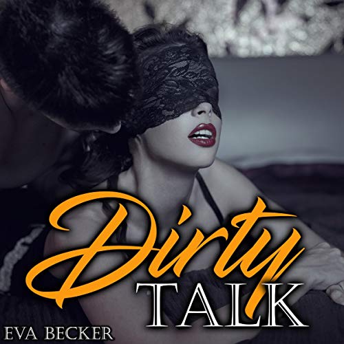 Dirty Talk