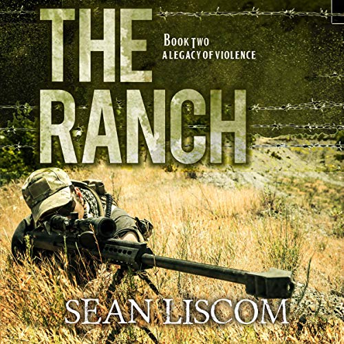 The Ranch (A Legacy of Violence)