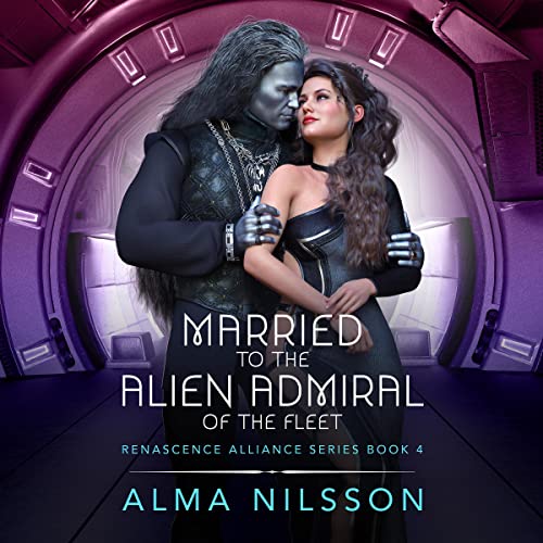 Married to the Alien Admiral of the Fleet