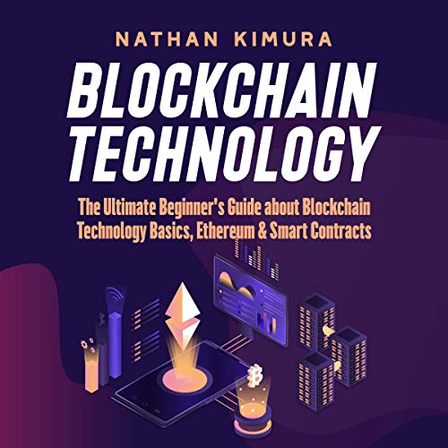 Blockchain Technology by Nathan Kimura