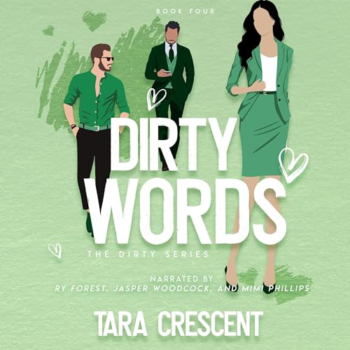 Dirty Words (A MFM Ménage Romance)