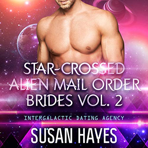 Star-Crossed Alien Mail Order Brides Collection, Vol. 2
