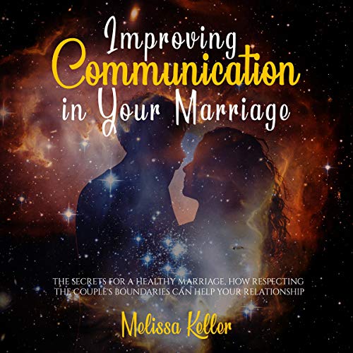 Improving Communication in Your Marriage