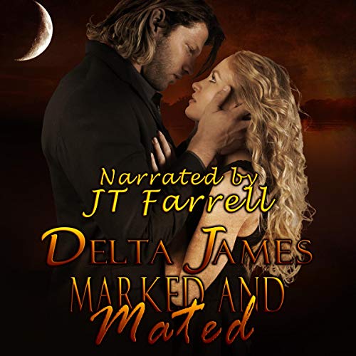 Marked and Mated by Delta James