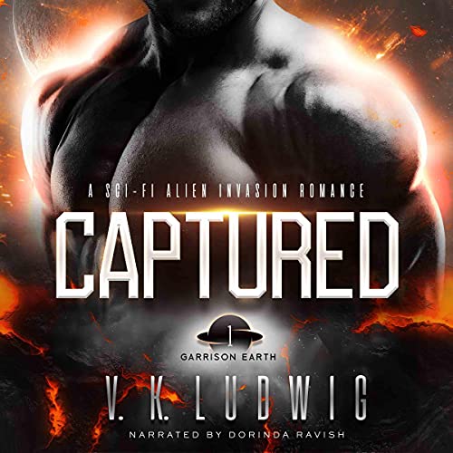 Captured: A Sci-Fi Alien Invasion Romance