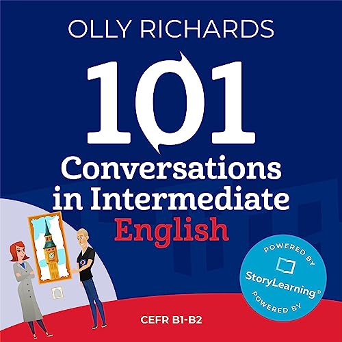 101 Conversations in Intermediate English by Olly Richards