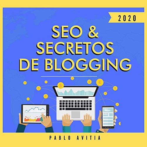 SEO & Secretos de Blogging 2020 [SEO and Blogging Secrets 2020]